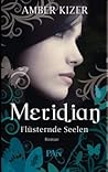 Meridian - Flüsternde Seelen by Amber Kizer