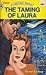 The Taming of Laura