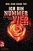 Ich bin Nummer Vier by Pittacus Lore