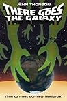 There Goes the Galaxy