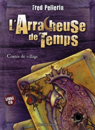L' Arracheuse de temps (Paperback)