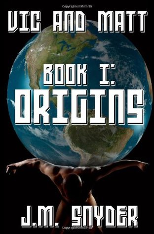 Vic and Matt Book I: Origins (Paperback)