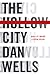 The Hollow City by Dan Wells