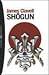Shogun by James Clavell