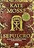 Sepulcro by Kate Mosse