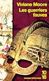 Les guerriers fauves by Viviane Moore