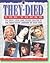 They Died Too Young by Tony  Hall