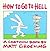 How to Go to Hell