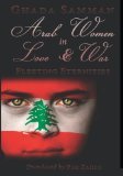 Arab Women in Love & War: Fleeting Eternities