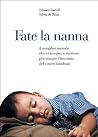 Fate la nanna: Il...