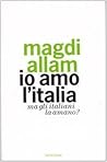 Io amo l'Italia: Ma gli italiani la amano?