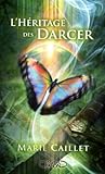 L'héritage des Darcer by Marie Caillet
