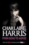 From Dead to Worse by Charlaine Harris