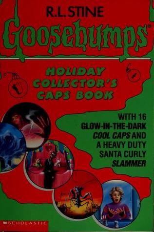 Goosebumps Holiday Collector's Caps Book (Paperback)
