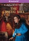 The Crystal Ball (A Rebecca Mystery)