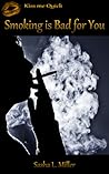 Smoking is Bad for You