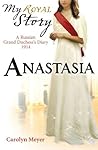 Anastasia by Carolyn Meyer