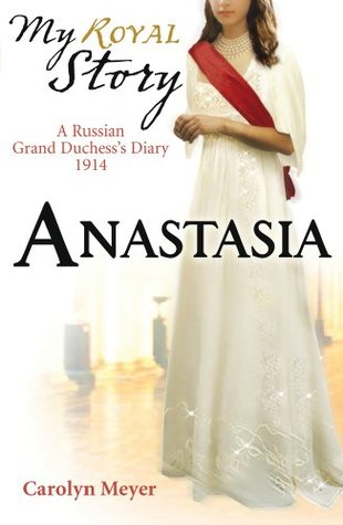Anastasia: A Russian Grand Duchess's Diary, 1914