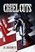 Cruel Cuts