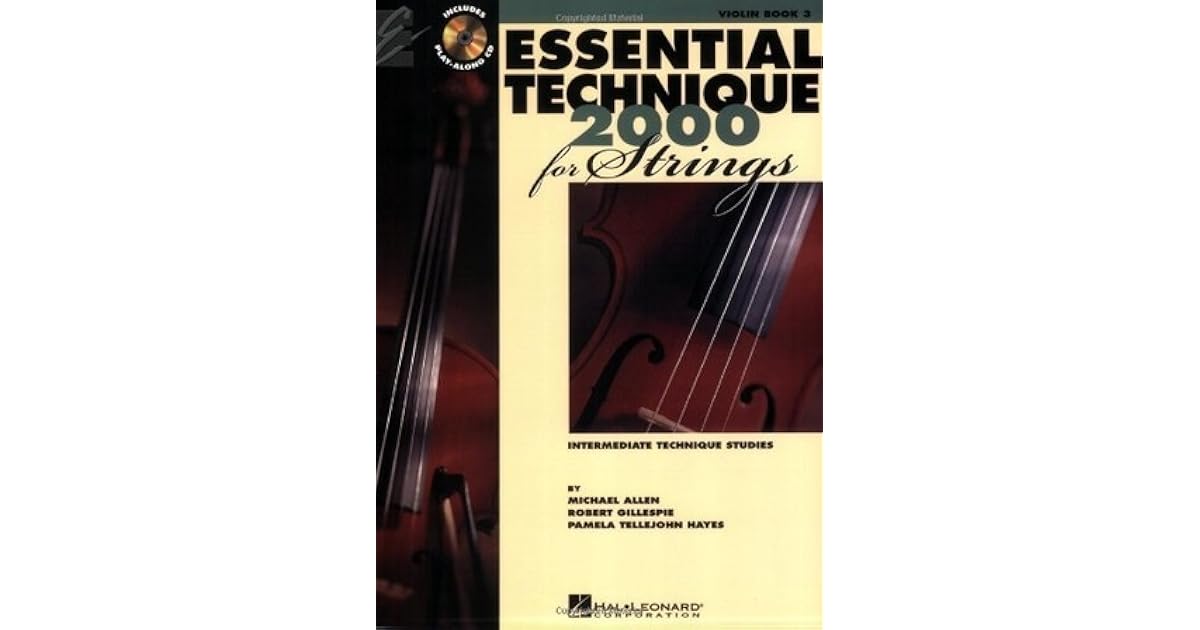 Essential Technique for Strings (Essential Elements Book 3) Violin by
