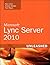 Microsoft Lync Server 2010 Unleashed by Alex Lewis
