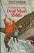 The Mystery of the Dead Man's Riddle (Alfred Hitchcock and The Three Investigators, #22)