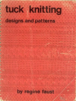 Tuck Knitting - Designs And Patters (Paperback)