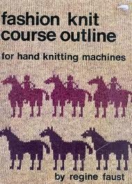 Fashion knit course outline for hand knitting machines (Spiral-bound)