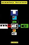 Tragic Magic: A N...