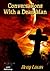 Conversations with a Dead Man by Doug Lucas