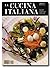 La Cuccina Italiana: Four Seasons of Italian Cooking