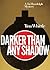 Darker Than Any Shadow (Tai...