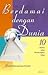 Berdamai dengan Dunia: 10 N...