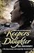 The Keeper's Daughter by Gill Arbuthnott