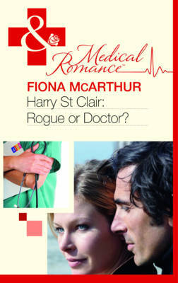 Harry St Clair: Rogue or Doctor? (Paperback)