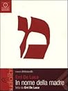 In nome della madre by Erri De Luca