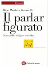 Il parlar figurat...