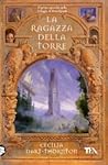 La ragazza della torre by Cecilia Dart-Thornton
