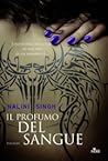 Il profumo del sangue by Nalini Singh