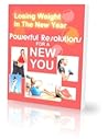 Loosing Weight in New Year : Powerful Resolutions For a NEW YOU