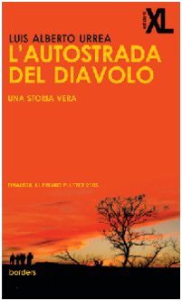 L'autostrada del diavolo: Una storia vera