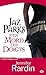 Jaz Parks s'en mord les doigts (Jaz Parks, #1)
