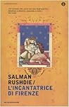 L'incantatrice di Firenze by Salman Rushdie