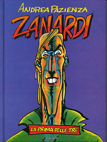 Zanardi. La prima delle tre (Hardcover)
