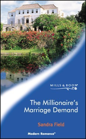 The Millionaire's Marriage Demand (Paperback)