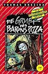Die Gruft des Barons Pizza (Die Knickerbocker-Bande, #19)