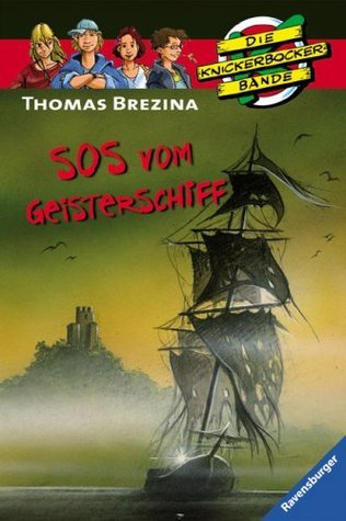SOS vom Geisterschiff (Die Knickerbocker-Bande, #16)