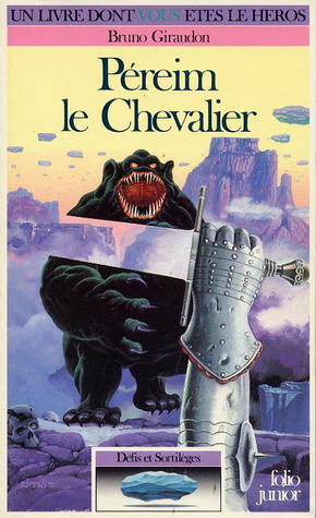 Péreim le Chevalier (Défis et Sortilèges, #3)