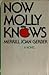 Now Molly Knows by Merrill Joan Gerber