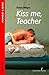 Kiss me, Teacher